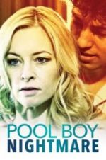 Watch Poolboy Nightmare M4ufree