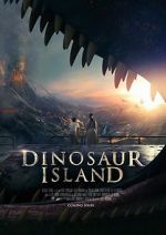 Watch Dinosaur Island M4ufree