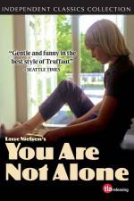 Watch You Are Not Alone M4ufree