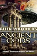 Watch Alien Watchers: Ancient Gods M4ufree