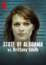 Watch State of Alabama vs. Brittany Smith (Short 2022) M4ufree