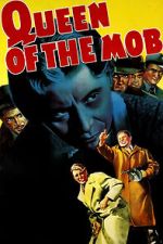 Watch Queen of the Mob M4ufree