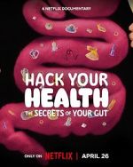 Watch Hack Your Health: The Secrets of Your Gut M4ufree