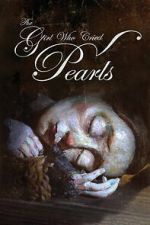 Watch The Girl Who Cried Pearls M4ufree
