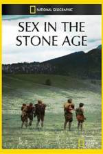 Watch National Geographic Sex In The Stone Age M4ufree