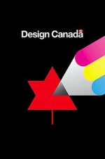 Watch Design Canada M4ufree