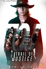 Watch Trail of Justice M4ufree