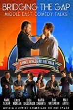 Watch Bridging the Gap: A Middle East Comedy Conference M4ufree