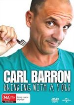 Watch Carl Barron: Drinking with a Fork M4ufree