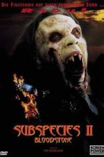 Watch Bloodstone Subspecies II M4ufree
