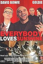Watch Everybody Loves Sunshine M4ufree