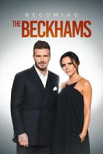 Watch Becoming The Beckhams M4ufree
