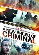 Watch A New Breed of Criminal M4ufree