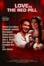 Watch Love vs. The Red Pill M4ufree