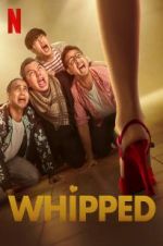 Watch Whipped M4ufree