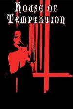 Watch House of Temptation M4ufree