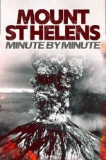 Watch Mount St Helens: Minute by Minute M4ufree