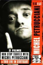 Watch Non Stop Travels With Michel Petrucciani / Trio Live in Stuttgart M4ufree