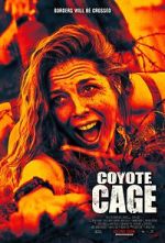 Watch Coyote Cage M4ufree