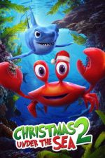 Watch Christmas Under the Sea 2 M4ufree