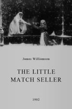Watch The Little Match Seller (Short 1902) M4ufree