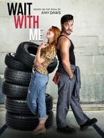 Watch Wait with Me M4ufree