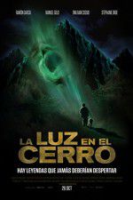 Watch La luz en el cerro M4ufree