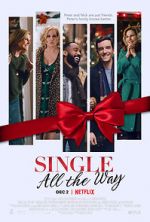Watch Single All the Way M4ufree