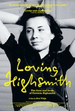 Watch Loving Highsmith M4ufree