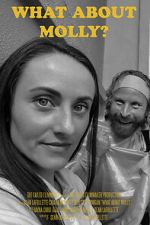 Watch What About Molly? M4ufree