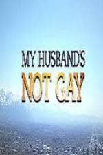 Watch My Husband\'s Not Gay M4ufree