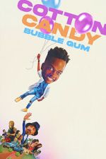 Watch Cotton Candy Bubble Gum M4ufree