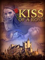 Watch Kiss of a Rose M4ufree