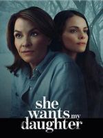 Watch She Wants My Daughter M4ufree