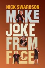 Watch Nick Swardson: Make Joke from Face (TV Special 2024) M4ufree