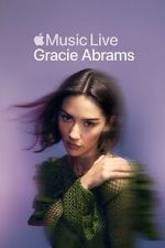 Watch Apple Music Live: Gracie Abrams (TV Special 2025) M4ufree