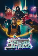 Watch Somewhere in Between (Short 2023) M4ufree