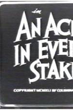 Watch An Ache in Every Stake M4ufree