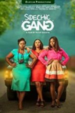 Watch Sidechic Gang M4ufree