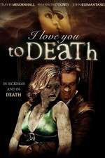 Watch I Love You to Death M4ufree
