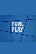 Watch Fowl Play M4ufree