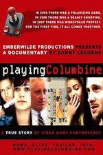 Watch Playing Columbine M4ufree