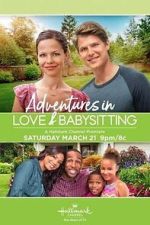 Watch Adventures in Love & Babysitting M4ufree