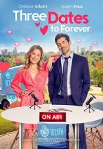 Watch Three Dates to Forever M4ufree