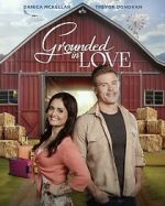 Watch Grounded in Love M4ufree
