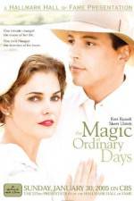 Watch The Magic of Ordinary Days M4ufree