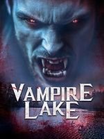 Watch Vampire Lake M4ufree