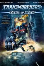 Watch Transmorphers: Fall of Man M4ufree