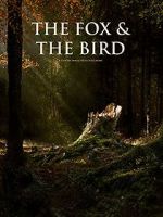 Watch The Fox and the Bird (Short 2019) M4ufree