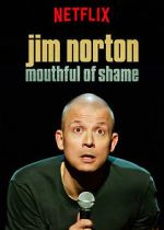 Watch Jim Norton: Mouthful of Shame (TV Special 2017) M4ufree
